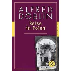 Alfred Döblin: Reise in Polen