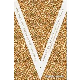 Robert Frost, David Orr: The Road Not Taken and Other Poems