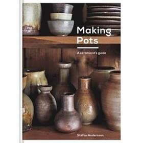 Stefan Andersson: Making Pots