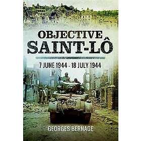 Georges Bernage: Objective Saint-Lo