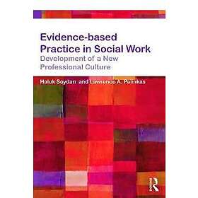 Haluk Soydan, Lawrence Palinkas: Evidence-based Practice in Social Work
