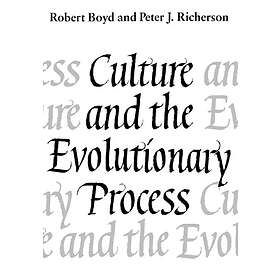 Robert Boyd: Culture and the Evolutionary Process