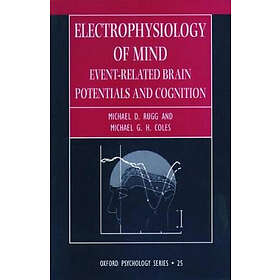 Michael D Rugg: Electrophysiology of Mind, Från 1390 kr