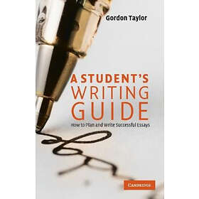 Gordon Taylor: A Student's Writing Guide