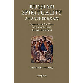 Valentin Tomberg: Russian Spirituality and Other Essays