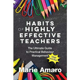 Marie Amaro: Habits of Highly Effective Teachers