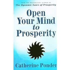 Catherine Ponder: Open Your Mind to Prosperity
