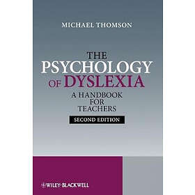 MT Thomson: The Psychology of Dyslexia A Handbook for Teachers 2e +CD