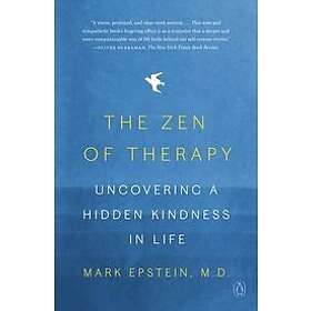 M D Mark Epstein: Zen Of Therapy