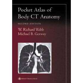 W Richard Webb, Michael B Gotway: Pocket Atlas of Body CT Anatomy