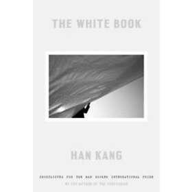 Han Kang: The White Book