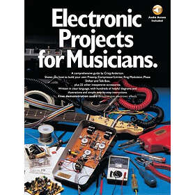 Craig Anderton: Electronic Projects For Musicians