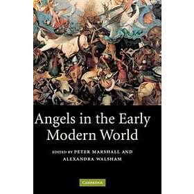 Alexandra Walsham: Angels in the Early Modern World