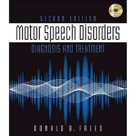 Donald Freed: Motor Speech Disorders