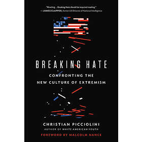 Christian Picciolini: Breaking Hate