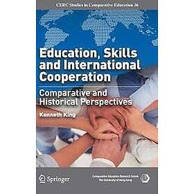 Kenneth King: Education, Skills and International Cooperation