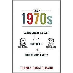 Thomas Borstelmann: The 1970s