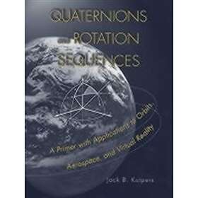J B Kuipers: Quaternions and Rotation Sequences