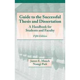 James Mauch, Namgi Park: Guide to the Successful Thesis and Dissertation