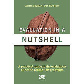 Adrian Bauman: Evaluation in A Nutshell, 3rd Edition