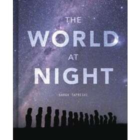 Babak Tafreshi: The World at Night