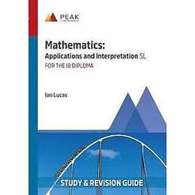 Ian Lucas: Mathematics: Applications and Interpretation SL