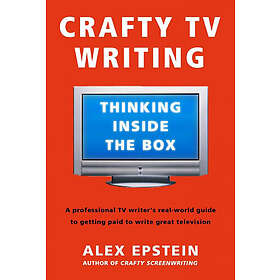 Alex Epstein: Crafty Tv Writing