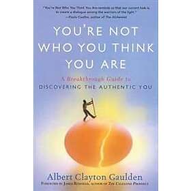 Albert Clayton Gaulden: You're Not Who You Think Are