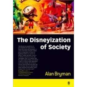 Alan Bryman: The Disneyization of Society