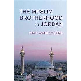 Joas Wagemakers: The Muslim Brotherhood in Jordan