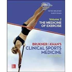Peter Brukner: CLINICAL SPORTS MEDICINE: THE MEDICINE OF EXERCISE 5E, VOL 2