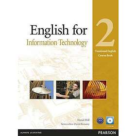 David A Hill: English for IT Level 2 Coursebook and CD-ROM Pack