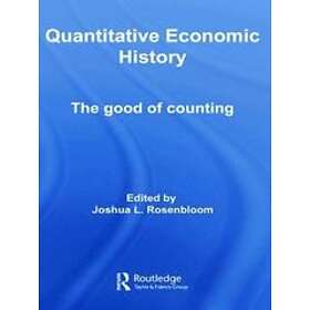 Joshua L Rosenbloom: Quantitative Economic History - Hitta bästa pris ...