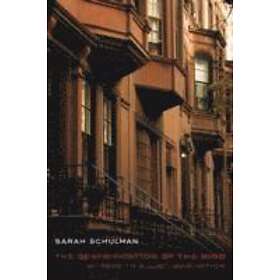Sarah Schulman: The Gentrification of the Mind