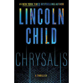 Lincoln Child: Chrysalis
