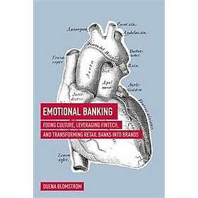 Duena Blomstrom: Emotional Banking