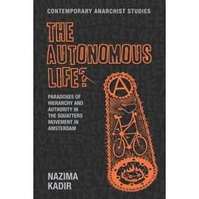Nazima Kadir: The Autonomous Life?