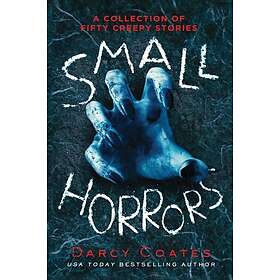 Darcy Coates: Small Horrors