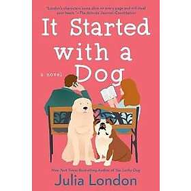 Julia London: It Started With A Dog