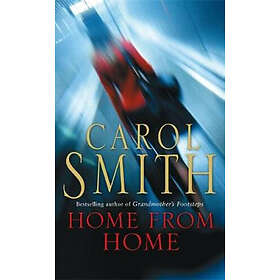 Carol Smith: Home From