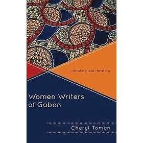 Cheryl Toman: Women Writers of Gabon
