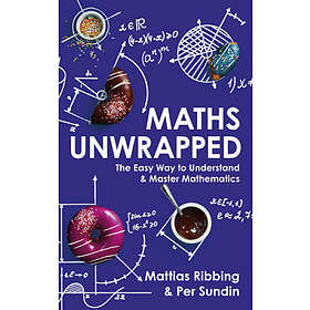 Mattias Ribbing, Per Sundin: Maths Unwrapped