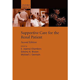 E Joanna Chambers: Supportive Care for the Renal Patient