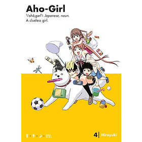 Hiroyuki: Aho-girl: A Clueless Girl 4