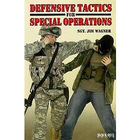 Jim Wagner: Defensive Tactics for Special Operations