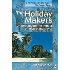 Jost Krippendorf: The Holiday Makers