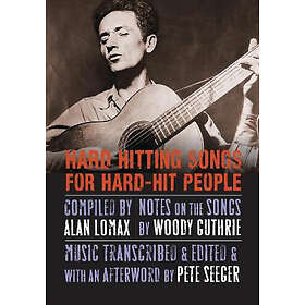 Alan Lomax: Hard Hitting Songs for Hard-Hit People