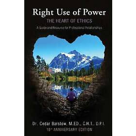 Cedar Barstow: Right Use of Power