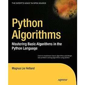 Magnus Lie Hetland: Python Algorithms: Mastering Basic Algorithms in the Language