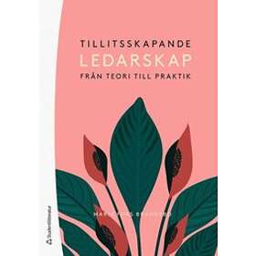 Maria Fors Brandebo: Tillitsskapande ledarskap från teori till praktik